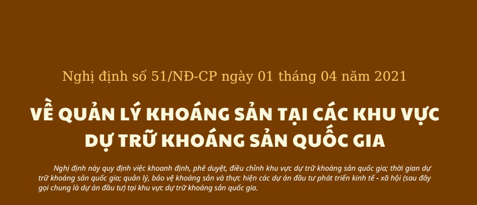 Infographic&#x3A; Nghị định số 51&#x002F;NĐ-CP ngày 01 tháng 04 năm 2021 về quản lý khoáng sản tại các khu vực dự trữ khoáng sản quốc gia