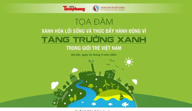 Tọa đàm xanh hóa lối sống trong giới trẻ Việt Nam